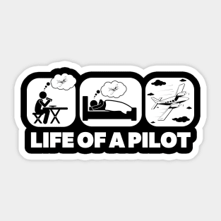 Life Of A Pilot Sticker